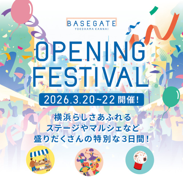 BESEGATE横浜関内「 OPENING FESTIVAL」